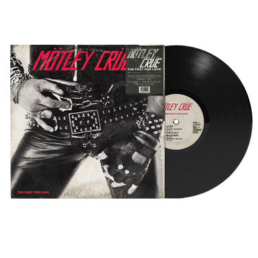 Too Fast For Love 45th Anniversary LP (Remastered) – Motley Crue